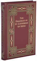 The Dialogue of St. Catherine of Siena Hardcover, 3014